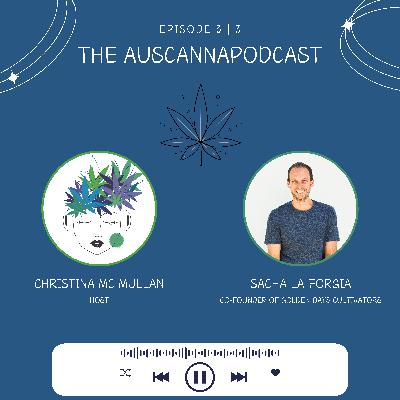 The AusCannaPodcast S3 | E3