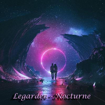 Legarden - Nocturne2 Legarden - Nocturne2