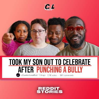 222: Took Son Out After He Punched Bully! 🥊+ Walked Out on Boyfriend's Family😳 (Reddit Stories) Ep.222 222: Took Son Out After He Punched Bully! 🥊+ Walked Out on Boyfriend's Family😳 (Reddit Stories) Ep.222