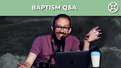 Baptism Q&A
