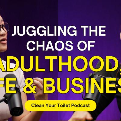 S04E06 - Joanne Xie & Susan Chen - Juggling the Chaos of Adulthood, Life and Business
