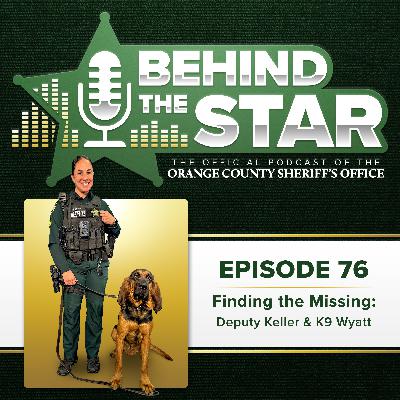 Finding the Missing: Deputy Keller and K9 Wyatt Finding the Missing: Deputy Keller and K9 Wyatt