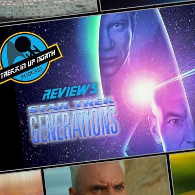 Trekkin Up North Reviews Star Trek: Generations