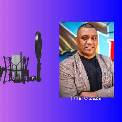 #10 - A Subversão das Violências | Preto Zezé