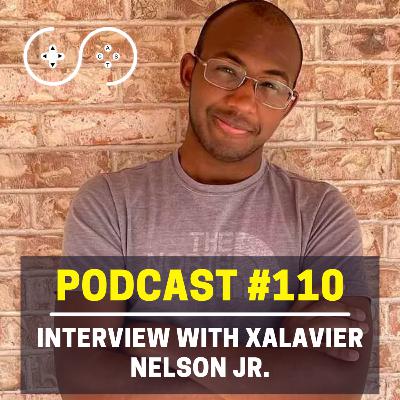 110 - Xalavier Nelson Jr. on I AM YOUR BEAST, Starting Strange Scaffold, Clickolding & More! | Streamcast