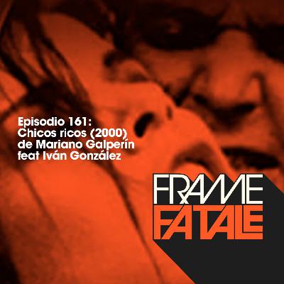 161: Chicos ricos