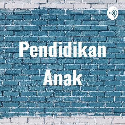 Pendidikan Anak (Trailer)