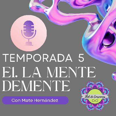 La Mente Demente La Mente Demente