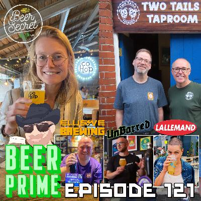 Beer Prime - Episode 121 - Experiments in Yeast and Beer Secret