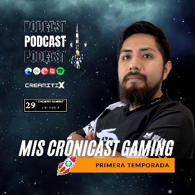 Episodio 29: Chompix Gaming, caster y streamer. Episodio 29: Chompix Gaming, caster y streamer.