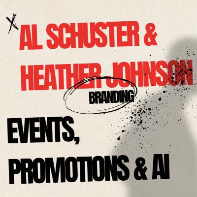 The future of brand promotions and AI with Heather Johnson and Al Schuster