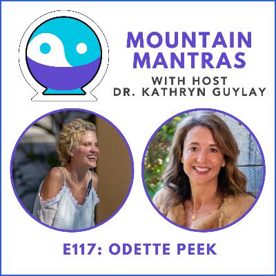 MMP117 - Hearing the Call of Plant Medicine with Odette Peek