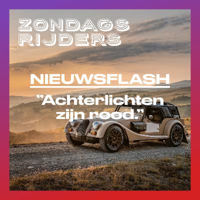 Nieuwsflash: "Achterlichten zijn rood."