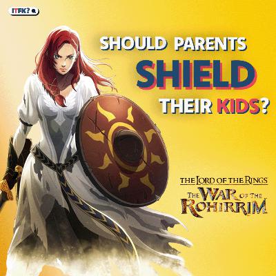 War of the Rohirrim Wasn't MADE for Kids, So What?