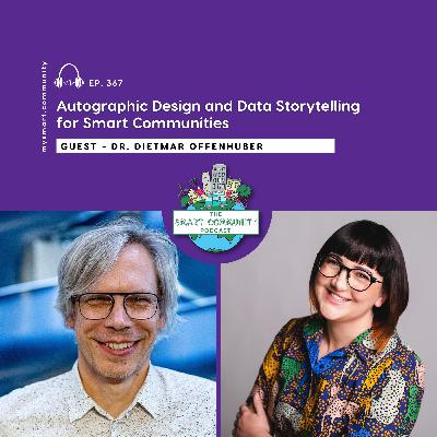 Autographic Design and Data Storytelling for Smart Communities, with Dietmar Offenhuber