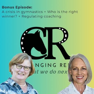 S4-Bonus - A crisis in gymnastics + Who is the right winner? + Regulating coaching