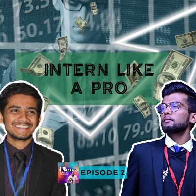 Social Media + Internships || Ashutosh M. || Odia || The Unsalted Talk w/ Rahul Nayak || Episode 2
