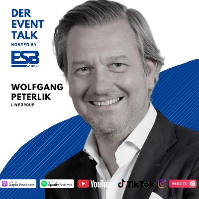 #57 Wenn Events dein Leben sind (mit Wolfgang Peterlik)