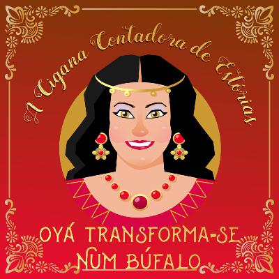 Conto: "Oyá transforma-se num búfalo"