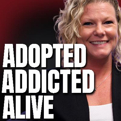 577: Adopted at Birth, Addicted by 12: Rachel's Fight for Freedom