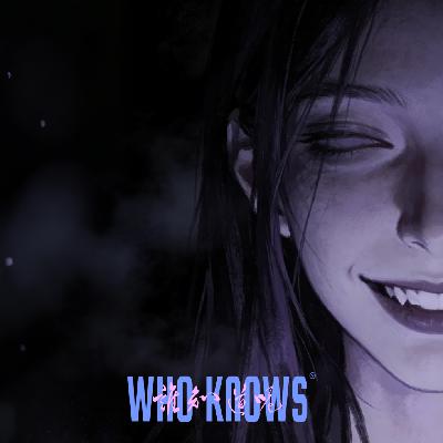 071.津夜诡谈、她总是在我看不见的地方，盯着我｜who说诡话