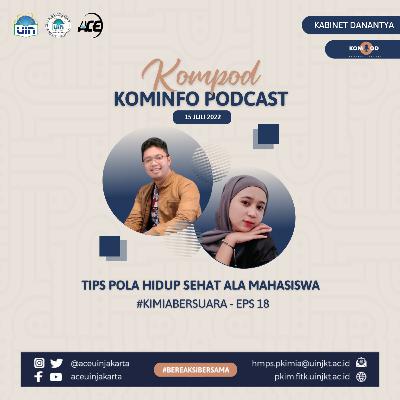 #KimiaBersuara - Tips Pola Hidup Sehat Ala Mahasiswa