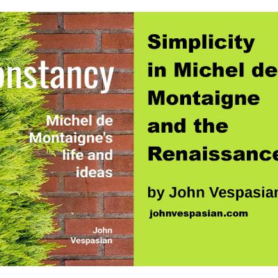 Simplicity in Michel de Montaigne and the Renaissance
