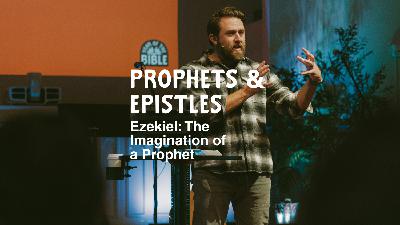 Ezekiel: The Imagination of a Prophet