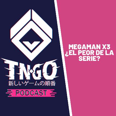 TNGO PODCAST 040 - MEGAMAN X3 ¿EL PEOR DE LA SERIE? TNGO PODCAST 040 - MEGAMAN X3 ¿EL PEOR DE LA SERIE?