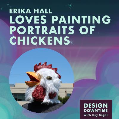 Erika Hall Loves Painting Portraits of Chickens