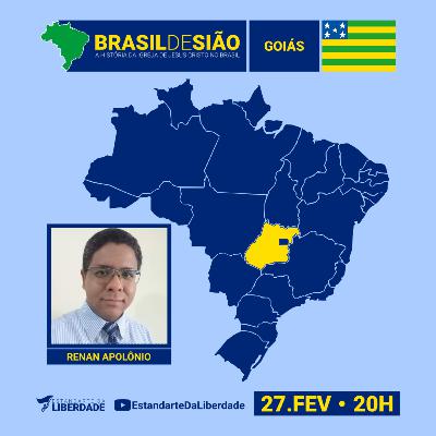 Brasil de Sião #09 - A História da Igreja de Jesus Cristo em Goiás