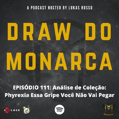 #111 Phyrexia Essa Gripe Você Não Vai Pegar