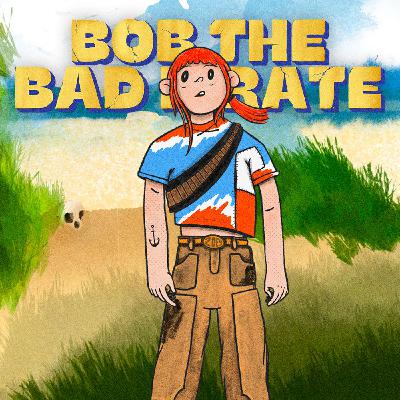 Bob the Bad Pirate Fights the Seven-Headed Monster of the Seven Seas (Part 2)