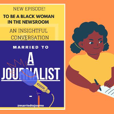 Being a Black woman in journalism