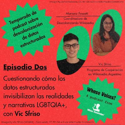 Cuestionando cómo los datos estructurados invisibilizan las realidades LGBTQIA+, con Vic Sfriso.mp3