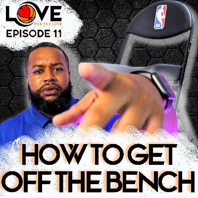 How Any Basketball Player Can Get More Playing Time - Episode 11 How Any Basketball Player Can Get More Playing Time - Episode 11
