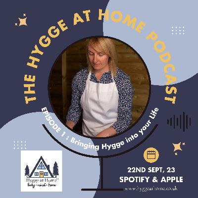 Episode 1 - Bringing Hygge into your Life
