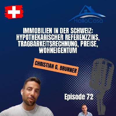 #72 Immobilien in der Schweiz: Hypothekarischer Referenzzins, Tragbarkeitsrechnung, Preise, Wohneigentum #72 Immobilien in der Schweiz: Hypothekarischer Referenzzins, Tragbarkeitsrechnung, Preise, Wohneigentum