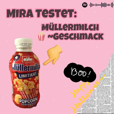 {55} Mira testet: Müllermilch Popcorn~Geschmack 🍿 | 30.10.23 | #NiCeE🌊💪🏼 |