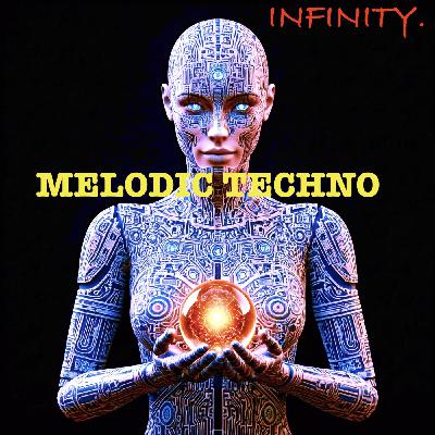 Episode 46: MELODIC TECHNO & Progressive- Paradoks-Kevin De Vries-Anyma-Chris Avantgarde , INFINITY Mix 41