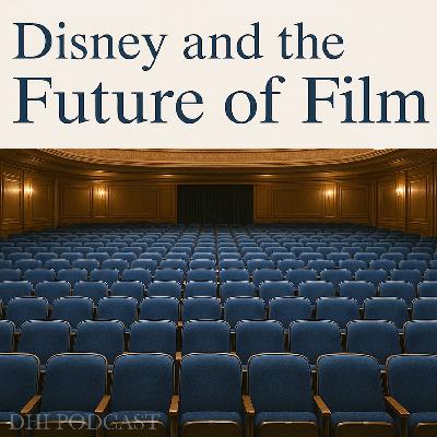 DHI 327 - Disney and the Future of Film
