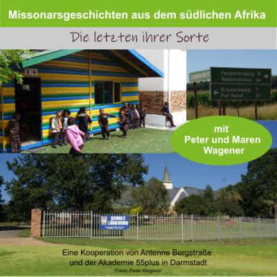 Missionarsgeschichten aus dem südlichen Afrika - die letzten ihrer Sorte