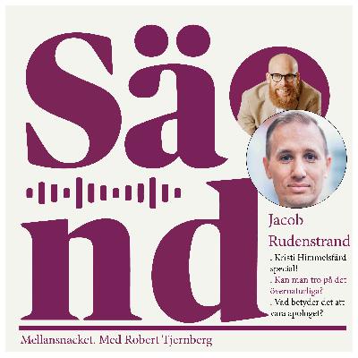 Ep 44: Kristihimmelsfärdsspecial med Jacob Rudenstrand