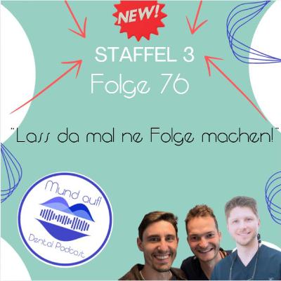 Staffel 3 - Folge 76: Lass da mal ne Folge machen