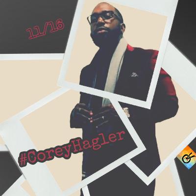 November 16: Corey Hagler