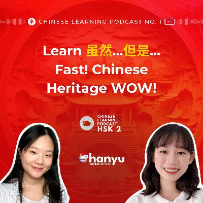 #21 Master 虽然…但是 (Although … but ) | Discover Chinese  Intangible Cultural Heritage | HSK 2
