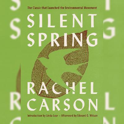 Silent Spring by Rachel Carson | The Book That Changed Everything
