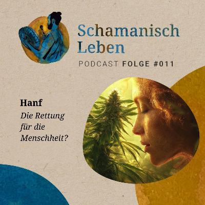 Hanf - Die Rettung für die Menschheit? Hanf - Die Rettung für die Menschheit?