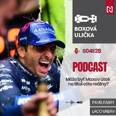 Sainz šokoval pódiom, suverénny McLaren sa začína obávať Verstappena (S04E28)