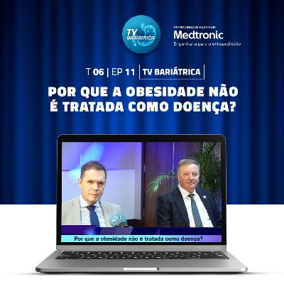 Porque a obesidade não é tratada como doença ?